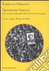 Operazione Gramsci. Alla conquista degli intellettuali nell'Italia del dopoguerra libro