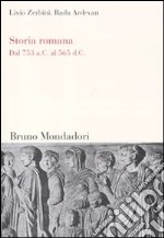 Storia romana. Dal 753 a. C. al 565 d. C. libro