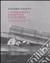 L'autobiografia scientifica di Aldo Rossi. Un'indagine critica tra scrittura e progetto di architettura libro di Poletti Giovanni