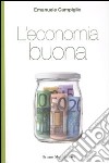 L'economia buona libro di Campiglio Emanuele