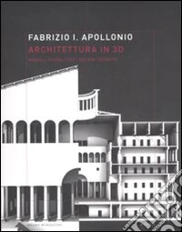 Architettura in 3D. Modelli digitali per i sistemi cognitivi