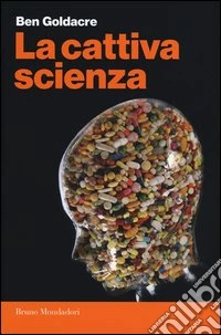 La cattiva scienza
