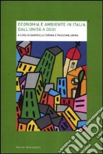 Economia e ambiente in Italia dall'unità a oggi