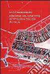 Funzione del concetto di tipologia edilizia in Italia. Ediz. illustrata libro