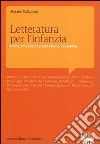 Letteratura per l'infanzia. Fiaba, romanzo di formazione, crossover libro