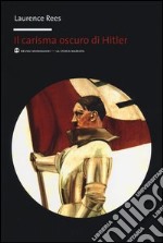 Il carisma oscuro di Hitler libro