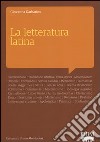 La letteratura latina. Con aggiornamento online libro