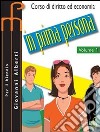 In prima persona. Per le Scuole superiori (1) libro