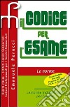 Il codice per l'esame consultabile durante l'esame di stato. Le norme e le schede libro