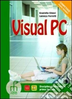 Visual pc. Per gli Ist. tecnici e professionali. Con espansione online libro usato