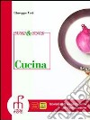 Saperi & Sapori - Cucina - Biennio libro