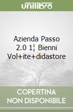 Azienda Passo 2.0 1¦ Bienni Vol+ite+didastore libro