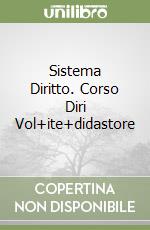 Sistema Diritto. Corso Diri Vol+ite+didastore libro