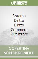 Sistema Diritto Diritto Commerc Riutilizzare libro