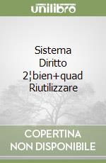 Sistema Diritto 2¦bien+quad Riutilizzare libro