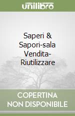 Saperi & Sapori-sala Vendita- Riutilizzare libro