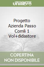 PROGETTO AZIENDA PASSO COMLI 1 VOL 