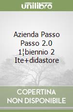 Azienda Passo Passo 2.0 1¦biennio 2 Ite+didastore libro