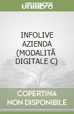 INFOLIVE AZIENDA (MODALITÃ  DIGITALE C) libro