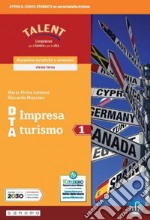 DTA impresa turismo. Per le Scuole superiori. Con e-book. Con espansione online. Vol. 1