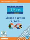 Ius giuristi in classe. Mappe e sintesi di diritto. Per il 2° biennio degli Ist. tecnici e professionali. Con e-book. Con espansione online. Vol. 1 libro