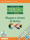 Ius giuristi in classe. Mappe e sintesi di diritto. Per il 5° anno degli Ist. tecnici e professionali. Con e-book. Con espansione online. Vol. 2 libro