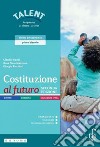 COSTITUZIONE AL FUTURO SECONDA EDIZIONE libro di GUZZI CLAUDIO MANTIONE ROSA PIERA RICCHIUTI GIORGIO