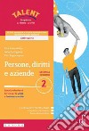 PERSONE, DIRITTI E AZIENDE SECONDA EDIZIONE 2 libro di ROSSODIVITA RITA GIGANTE ISABELLA PAPPALEPORE VITO