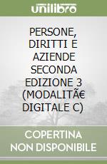 PERSONE, DIRITTI E AZIENDE SECONDA EDIZIONE 3 (MODALITÃ€ DIGITALE C) libro