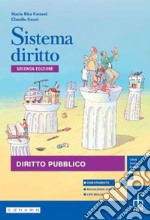 SISTEMA DIRITTO SECONDA EDIZIONE - DIRITTO PUBBLICO libro