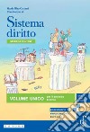 SISTEMA DIRITTO SECONDA EDIZIONE - SECONDO BIENNIO libro
