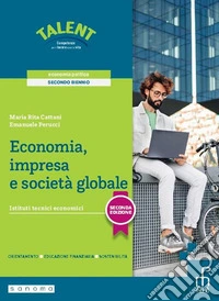 Economia, impresa e società globale. Per gli Ist. tecnici e professionali. Con e-book. Con espansione online libro