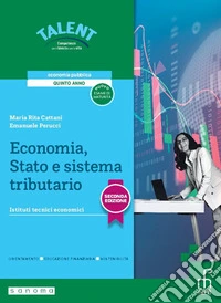 Economia, stato e sistema tributario. Per gli Ist. tecnici e professionali. Con e-book. Con espansione online libro