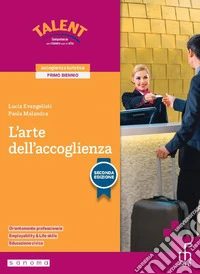L'ARTE DELL'ACCOGLIENZA. 2ª ED