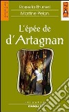 L'épée de d'Artagnan. Con audiolibro. CD Audio libro