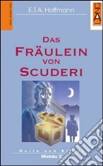 Das fraulein von scuderi libro