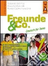 Freunde e Co. - Deutsch für Teens 1