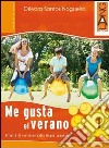 Me gusta el verano. Per la Scuola media. Con CD Audio. Vol. 2 libro di SANTOS-NOGUEIRA