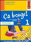 Ca bouge. Per la Scuola media! Con DVD. Con espansione online. Vol. 3 libro di BRUNERI PELON
