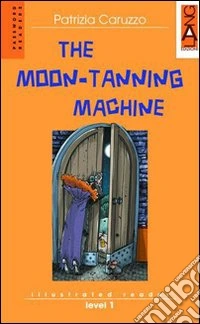 The Moon-tanning Machine
