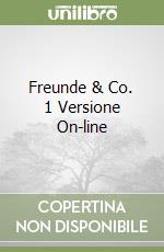 Freunde & Co. 1 Versione On-line libro