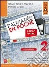 Palmares en poche. Per le Scuole superiori. Con espansione online. Vol. 2 libro