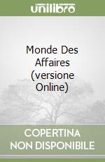 Monde Des Affaires (versione Online) libro