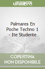 Palmares En Poche Techno 1 - Ite Studente libro