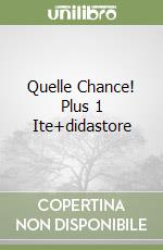 Quelle Chance! Plus 1 Ite+didastore