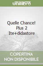 Quelle Chance! Plus 2 Ite+didastore