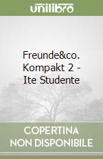 Freunde&co. Kompakt 2 - Ite Studente