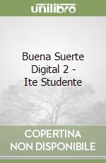 Buena Suerte Digital 2 - Ite Studente