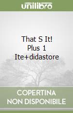 That S It! Plus 1 Ite+didastore libro