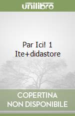 Par Ici! 1 Ite+didastore libro